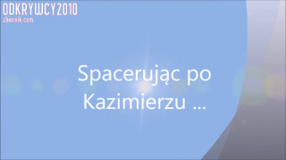 Spacer po Kazimierzu ...