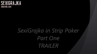 SexiGrajka in Strip Poker - Part One - Trailer