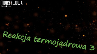 Reakcja termojądrowa 3